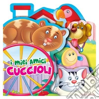 I miei amici cuccioli. Libro sagomato in EVA. Ediz. a colori libro
