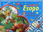 Favole di Esopo. Grande libro pop-up. Ediz. a colori libro