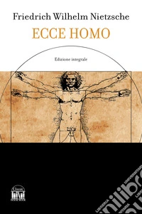 Ecce homo. Ediz. integrale