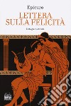 Lettera sulla felicità libro di Epicuro