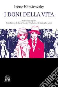 I doni della vita