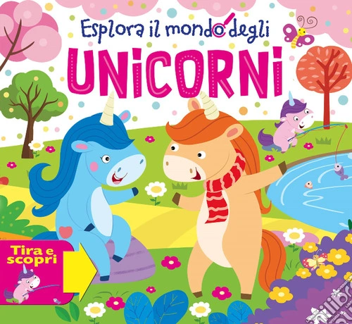 Esplora il mondo degli unicorni