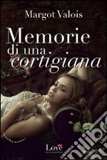 Memorie di una cortigiana