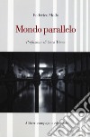 Mondo parallelo libro