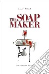 The soapmaker libro