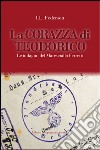 La corazza di Teodorico libro