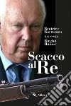 Scacco al re libro