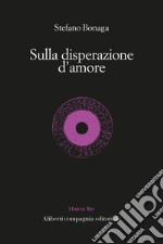 Sulla disperazione d'amore