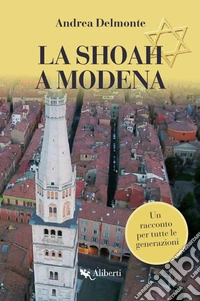 La Shoah a Modena