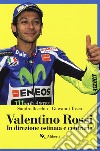 Libri Rossi Valentino: catalogo Libri Rossi Valentino