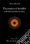 The essence of invisible. Understanding molecular cuisine libro
