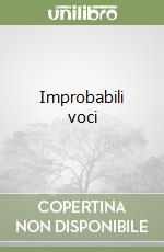 Improbabili voci