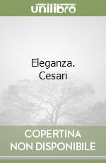 Eleganza. Cesari libro