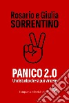 Panico 2.0. Un disturbo che si può vincere libro