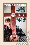 Nuovo Vangelo dalla terra dei fuochi libro