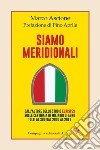 Siamo meridionali libro di Ascione Marco