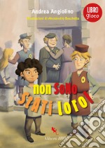 Non sono stati loro! Libro gioco libro