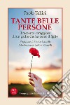 Tante belle persone libro