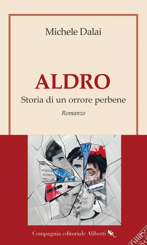Aldro. Storia di un orrore perbene