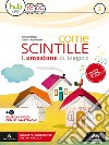 Come scintille. Per la Scuola media. Con e-book. Con espansione online. Con DVD-ROM. Con Libro: Scintille. Vol. 2 libro