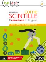 Come scintille. DSA. Per la Scuola media. Con e-book. Con espansione online. Vol. 2 libro