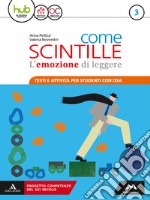 Come scintille. DSA. Per la Scuola media. Con e-book. Con espansione online. Vol. 3 libro