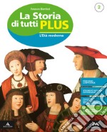 Storia di tutti plus. Per la Scuola media. Con e-book. Con espansione online. Con 2 libri: Atlante-Quaderno (La). Vol. 2 libro