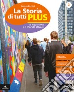 Storia di tutti plus. Per la Scuola media. Con e-book. Con espansione online. Con 2 libri: Atlante-Quaderno (La). Vol. 3 libro