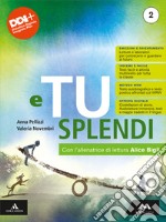 E TU SPLENDI libro