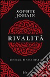 Rivalità. Le stelle di Noss Head. Vol. 2 libro di Jomain Sophie