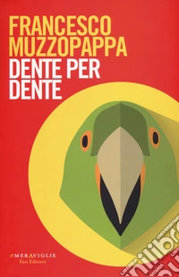 Dente per dente
