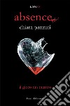 Il gioco dei quattro. Absence libro