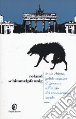 In un chiaro, gelido mattino di gennaio all'inizio del ventunesimo secolo libro