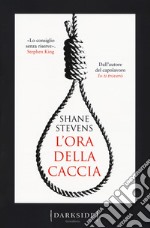 L'ora della caccia libro