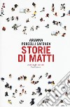 Storie di matti libro