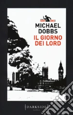 Il giorno dei Lord. La serie di Harry Jones libro