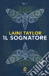 Il sognatore libro di Taylor Laini