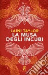 La musa degli incubi libro di Taylor Laini