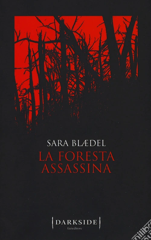 La foresta assassina