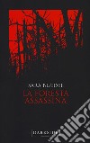 La foresta assassina libro