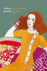 Un esperimento d'amore Un esperimento d'amore libro