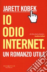 Io odio internet