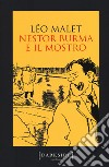 Nestor Burma e il mostro libro di Malet Léo