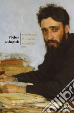 Peredonov, il demone meschino libro