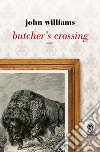 Butcher's Crossing libro