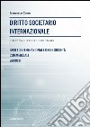 Diritto societario internazionale. Vol. 2 libro di Cossu Francesco