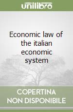 Economic law of the italian economic system libro