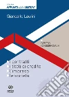 Diritto commerciale. I contratti, i titoli di credito, l'impresa, le società libro di Laurini Giancarlo