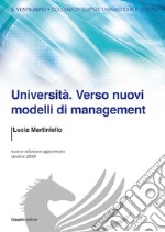 Università. Verso nuovi modelli di management. Nuova ediz. libro