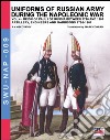 Uniforms of Russian army during the Napoleonic war. Vol. 4: Artillery, engineers and garrisons 1796-1801 libro